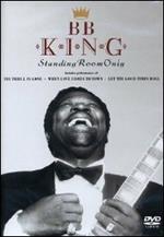 B. B. King. Standing Room Only (DVD)