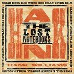 The Lost Notebooks of Hank Williams (180 gr.)