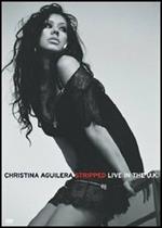 Christina Aguilera. Stripped. Live in the UK (DVD)