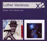 Songs - Your Secret Love
