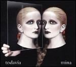 Todavía (Digipack) - CD Audio di Mina