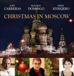 Natale a Mosca - CD Audio di Placido Domingo,José Carreras,Sissel