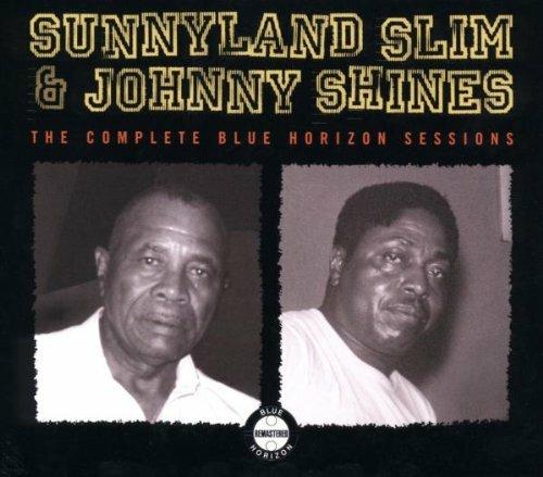 The Complete Blue Horizon Sessions - CD Audio di Johnny Shines,Sunnyland Slim