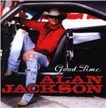 Good Time - CD Audio di Alan Jackson