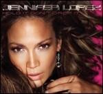 Hold it Don't Drop it - CD Audio Singolo di Jennifer Lopez