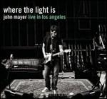 Where Is the Light. John Mayer Live in Los Angeles