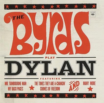 Byrds Play Dylan - CD Audio di Byrds