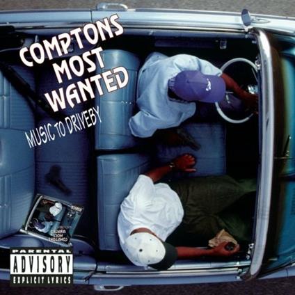Music to Drive by - CD Audio di Compton's Most Wanted