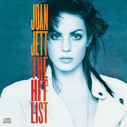 Hit List - CD Audio di Joan Jett