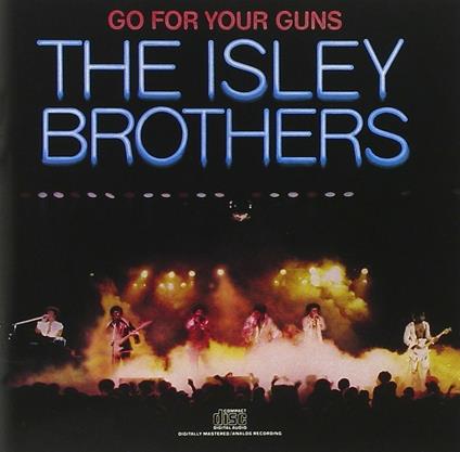 Go for Your Guns - CD Audio di Isley Brothers