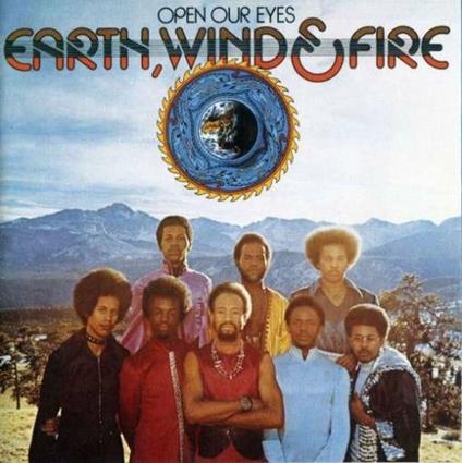 Open Our Eyes - CD Audio di Earth Wind & Fire