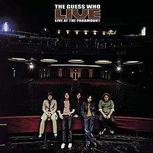 Live At The Paramount - CD Audio di Guess Who
