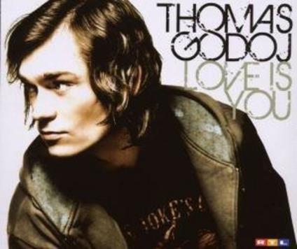 Love Is You - CD Audio di Thomas Godoj