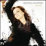 Shine - CD Audio di Martina McBride