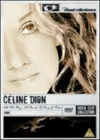 Dion Celine. All the Way a Decade of Songs (DVD) - DVD di Céline Dion