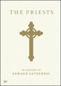 The Priests. In Concert at Armagh Cathedral (DVD) - DVD di Priests