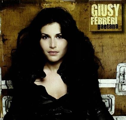 Gaetana - CD Audio di Giusy Ferreri
