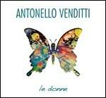 Le donne - CD Audio di Antonello Venditti