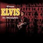From Elvis in Memphis (Legacy Edition)