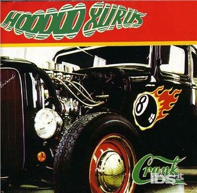 Crank - CD Audio di Hoodoo Gurus