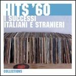 Hits '60. I successi italiani e Stranieri - CD Audio