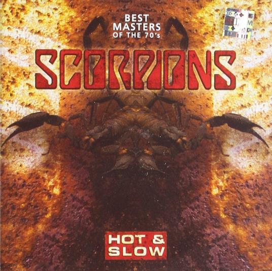 Hot & Slow. Best Masters of the 70s - CD Audio di Scorpions