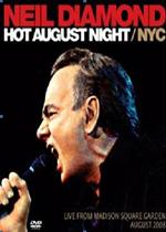 Hot August Night. Live from Madison Square Garden NYC