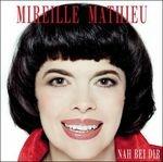 Nah Bei Dir - CD Audio di Mireille Mathieu