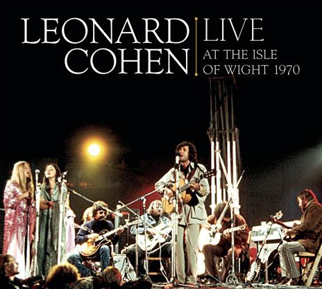 Live at the Isle of Wight 1970 - Vinile LP di Leonard Cohen