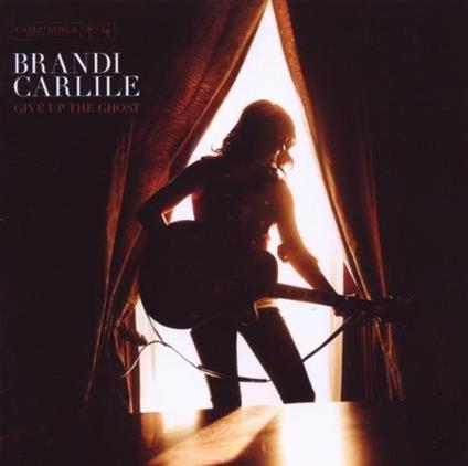 Give Up The Ghost - CD Audio di Brandi Carlile