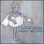 Angoli nel cielo - CD Audio di Lucio Dalla