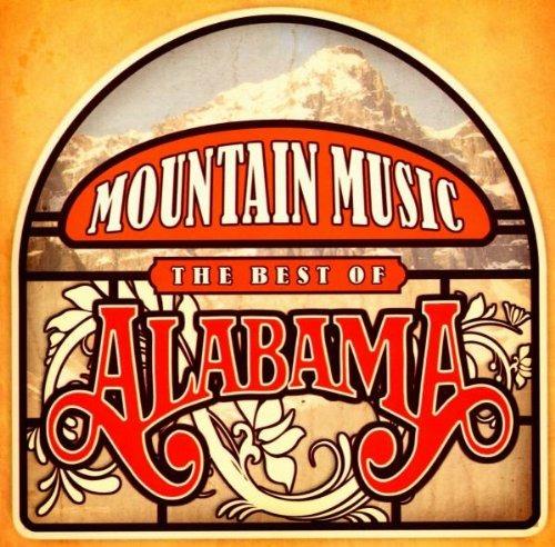 Mountain Music. The Best of Alabama - CD Audio di Alabama