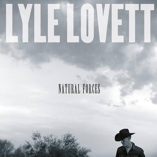 Natural Forces - CD Audio di Lyle Lovett