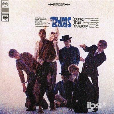 Younger Than Yesterday - CD Audio di Byrds