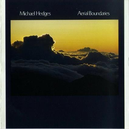 Aerial Boundaries - CD Audio di Michael Hedges
