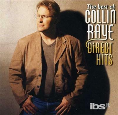 Direct Hits - CD Audio di Collin Raye