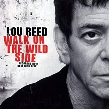 Walk On The Wild Side - CD Audio di Lou Reed