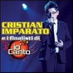 Christian Imparato e I Finalisti di Io Canto (Colonna sonora)