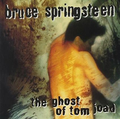 Ghost Of Tom Joad - CD Audio di Bruce Springsteen