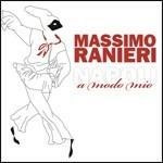 Napoli a modo mio - CD Audio di Massimo Ranieri