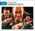 Playlist. The Very Best of - CD Audio di Duke Ellington