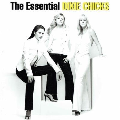The Essential - CD Audio di Dixie Chicks
