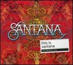This Is. The Best of Santana - CD Audio di Santana