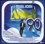 I Migliori Anni '90 (Colonna sonora) (Edizione 2010) - CD Audio