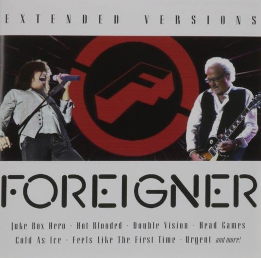 Extended Versions - CD Audio di Foreigner