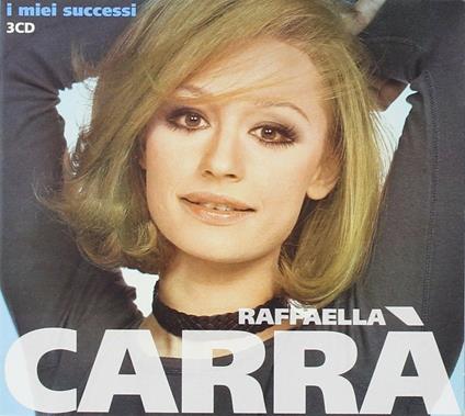 I miei successi - CD Audio di Raffaella Carrà