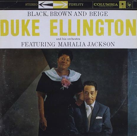 Black, Brown & Beige - CD Audio di Duke Ellington