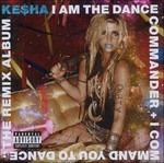 I Am the Dance - CD Audio di Kesha
