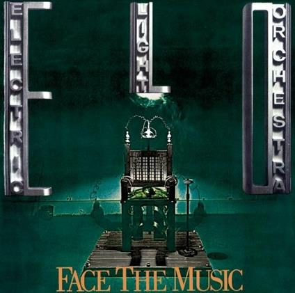 Face The Music - CD Audio di Electric Light Orchestra
