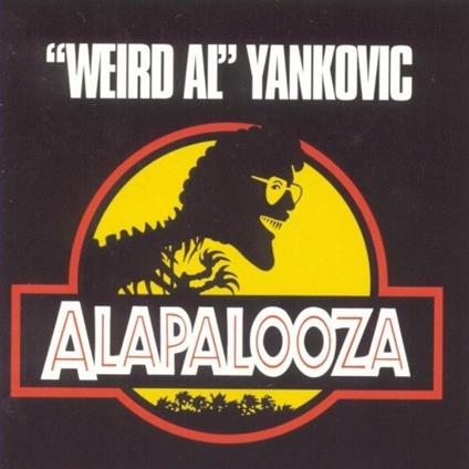 Alapalooza - CD Audio di Weird Al Yankovic